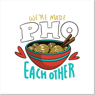 Made Pho Eache Other  P Posters and Art